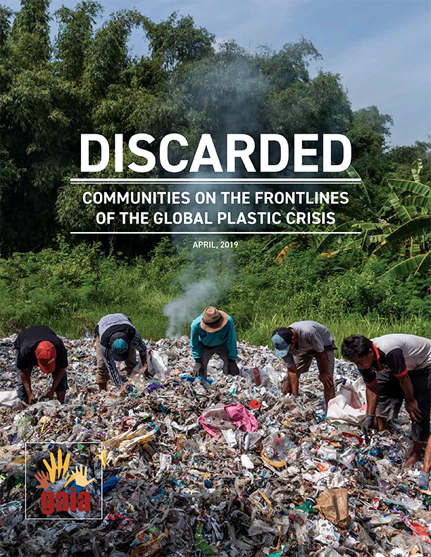 GAIA Discarded Report Cover: Communities on the Frontlines of the Global Plastic Crisis